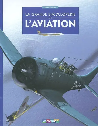 La grande encyclopédie de l'aviation