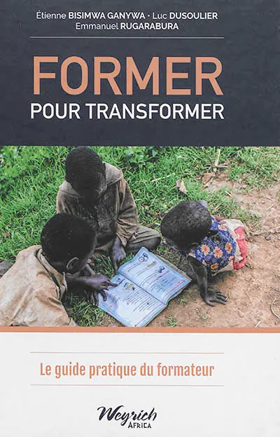 Former pour transformer : le guide pratique du formateur