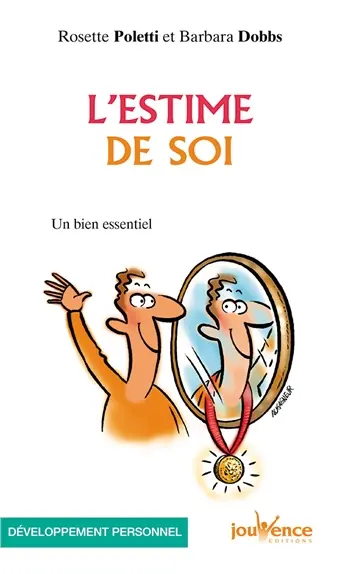 L'estime de soi : un bien essentiel