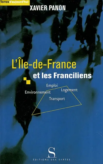 L'Ile-de-France et les Franciliens