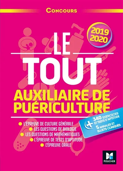 Le tout auxiliaire de puériculture : concours 2019-2020