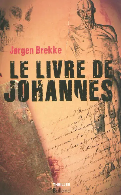 Le livre de Johannes : thriller
