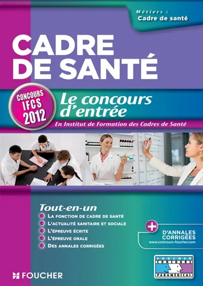 Cadre de santé : le concours d'entrée en Institut de formation des cadres de santé