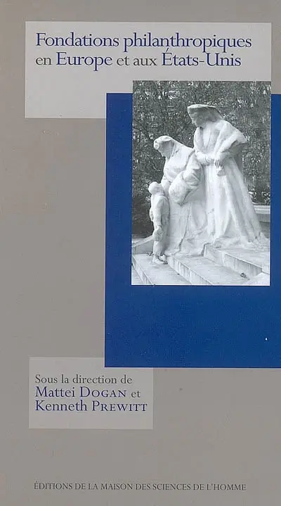 Fondations philanthropiques en Europe et aux Etats-Unis
