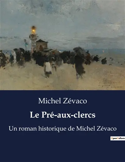 Le Pré-aux-clercs : Intrigues et passions au cœur du Paris du XVIe siècle