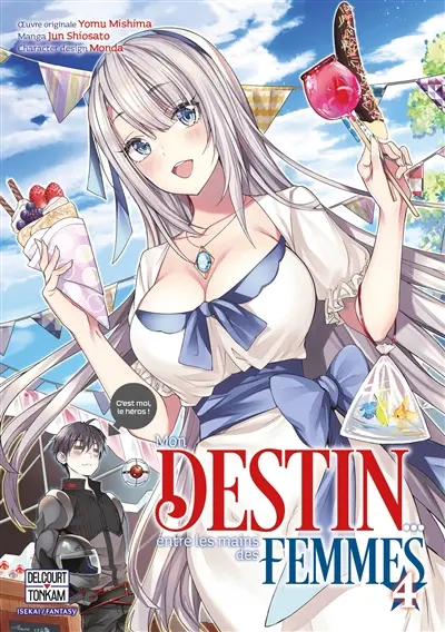 Mon destin... entre les mains des femmes. Vol. 4