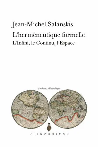 L'herméneutique formelle : l'infini, le contenu, l'espace