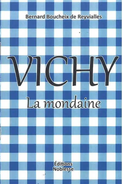 Vichy : la mondaine