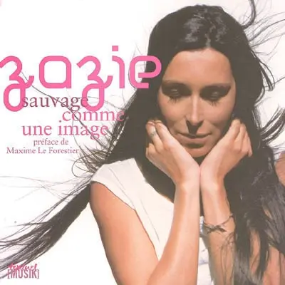 Zazie, sauvage comme une image
