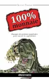 100% Monnaie : La Couverture Intégrale