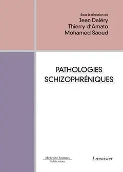 Pathologies schizophréniques
