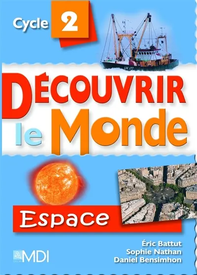 Découvrir le monde, cycle 2 : espace