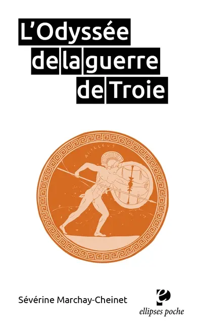 L'odyssée de la guerre de Troie