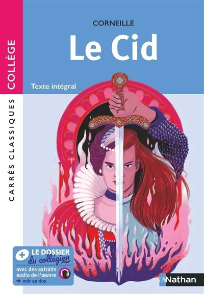Le Cid : théâtre, 1637 : texte intégral