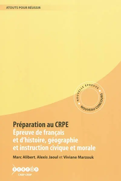 Préparation au CRPE : épreuve de français et d'histoire, géographie et d'instruction civique et morale