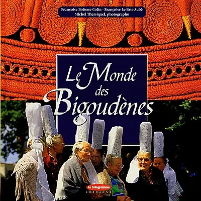 Le monde des Bigoudènes