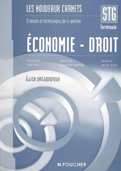 Economie-droit, terminale STG : guide pédagogique