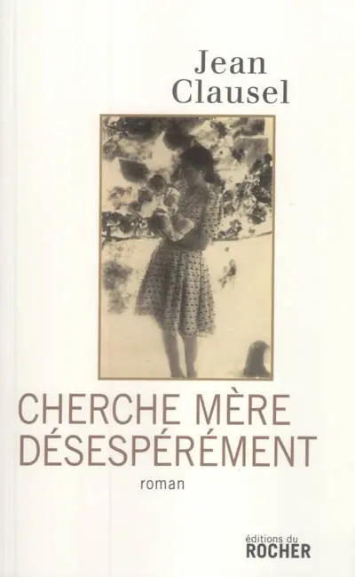 Cherche mère désespérément