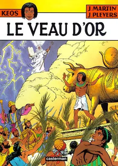 Kéos. Vol. 3. Le veau d'or