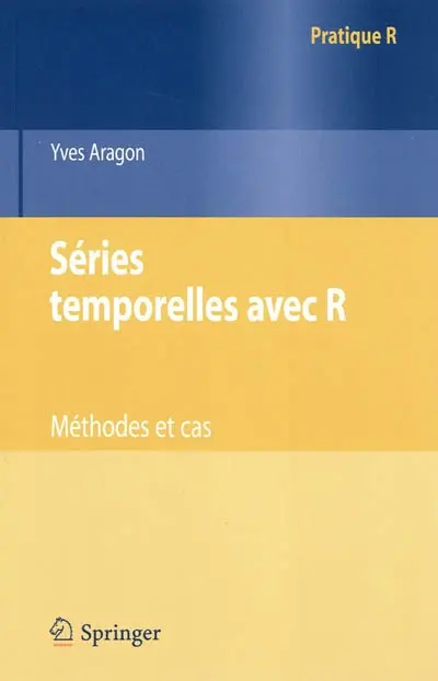 Séries temporelles avec R : méthodes et cas