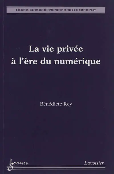 La vie privée à l'ère du numérique