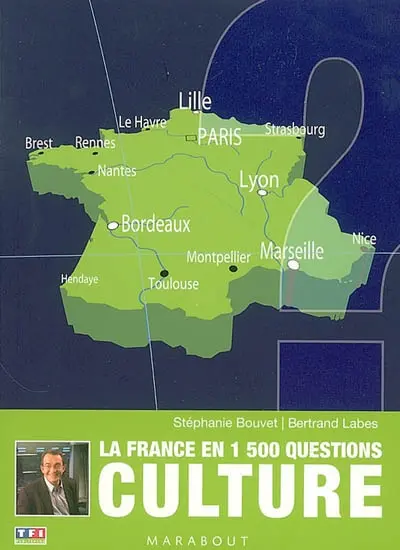 Culture : la France en 1.500 questions