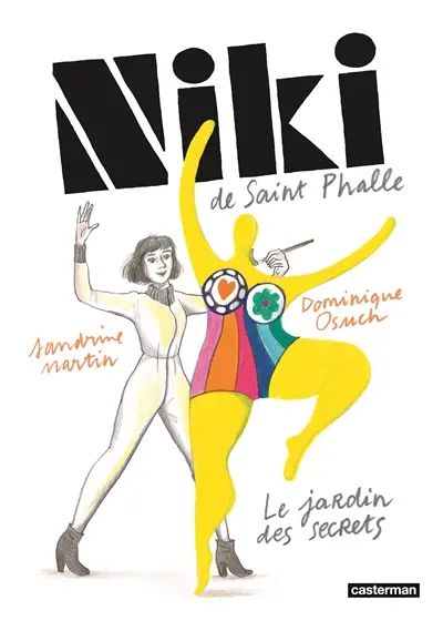 Niki de Saint Phalle : le jardin des secrets
