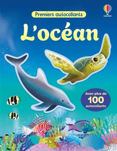 L'océan : Premiers autocollants : Dès 3 ans