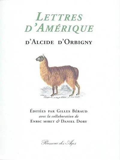 Lettres d'Amérique d'Alcide d'Orbigny