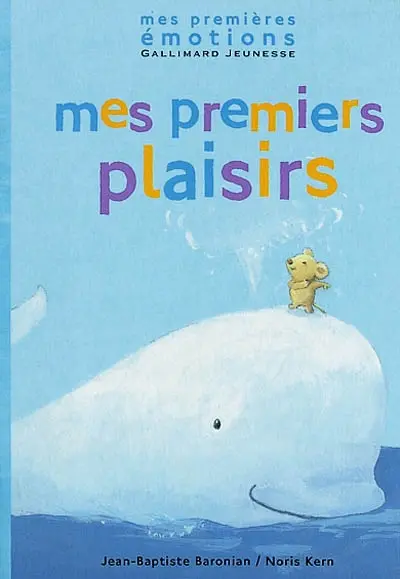 Mes premiers plaisirs