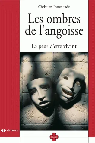 Les ombres de l'angoisse : la peur d'être vivant