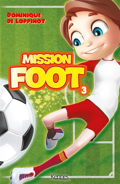 Mission foot. Vol. 3