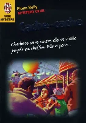 Mystery club. Vol. 7. Cache-cache