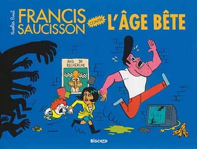 Francis Saucisson contre l'Age bête