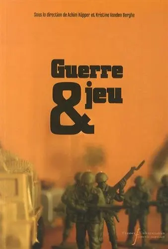 Guerre et jeu