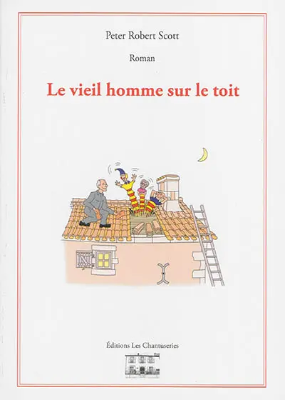 Le vieil homme sur le toit