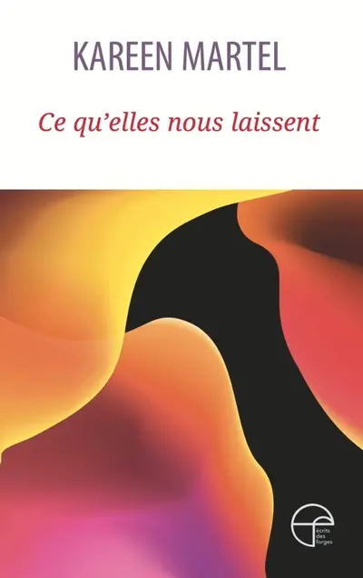 Ce qu'elles nous laissent