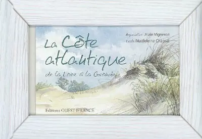 La côte Atlantique de la Loire à la Gironde