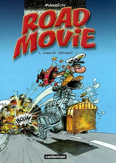 Road movie. Vol. 1. Chaud devant !