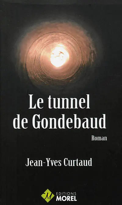 Le tunnel de Gondebaud