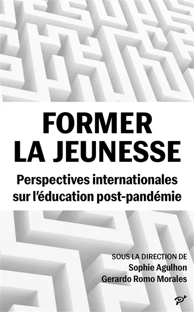Former la jeunesse : perspectives internationales sur l'éducation post-pandémie