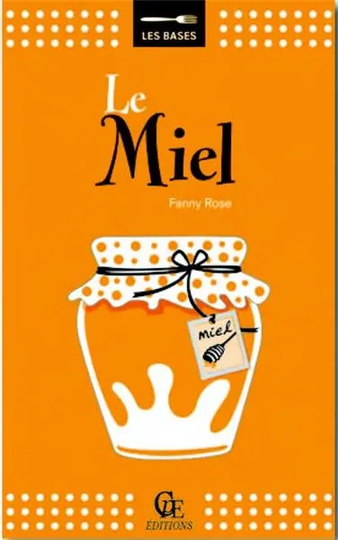 Le miel
