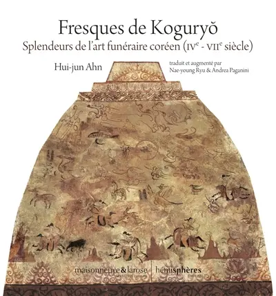 Fresques de Koguryo : splendeurs de l'art funéraire coréen (IVe-VIIe siècle)