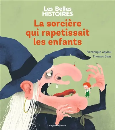 La sorcière qui rapetissait les enfants