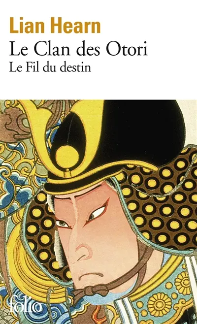 Le clan des Otori. Vol. 5. Le fil du destin