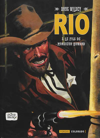 Rio. Vol. 2. Le fils de monsieur Howard