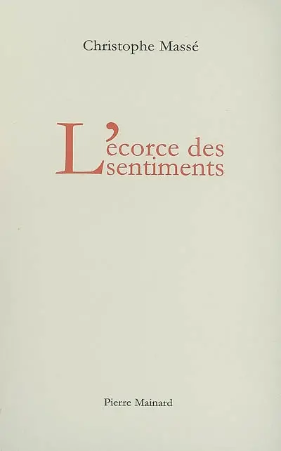 L'écorce des sentiments