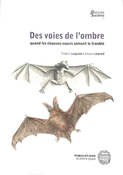 Des voies de l'ombre : quand les chauves-souris sèment le trouble
