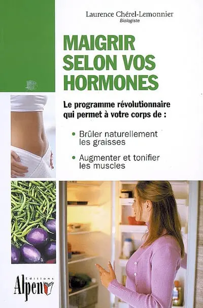 Maigrir selon vos hormones : enfin du nouveau dans la minceur !