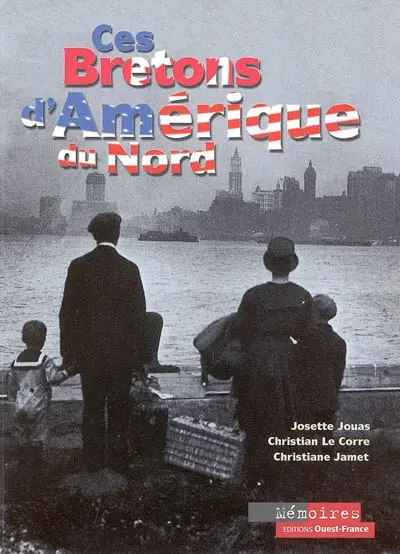 Ces Bretons d'Amérique du Nord